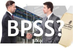 BPSS / BPSS vetting / BPSS screening